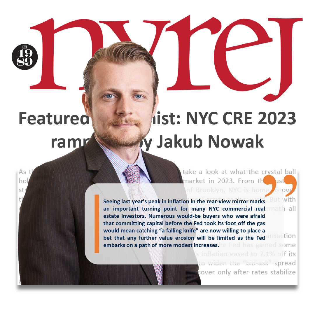 NYC Commercial Real Estate Market sees Encouraging Start to 2023 as Inflation Drops and Lending Rates Decrease - by Jakub Nowak